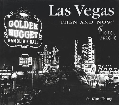 Las Vegas Then and Now (Then & Now (Thunder Bay Press))