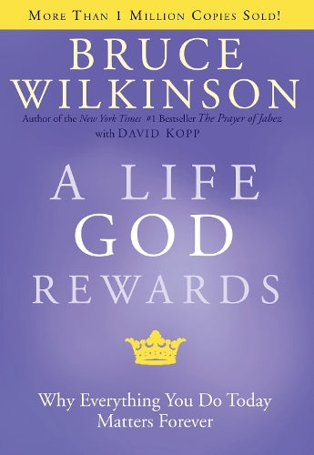 Breakthrough #03: A Life God Rewards (Breakthrough (Multnomah Hardcover))