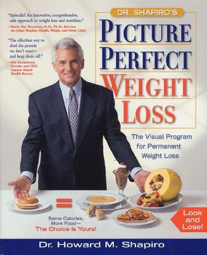 Dr.Shapiros Picture Perfect Weight Loss