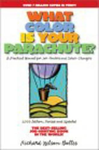 What Color is Your Parachute? 2003: A Practical Manual for Job-hunters and Career Changers