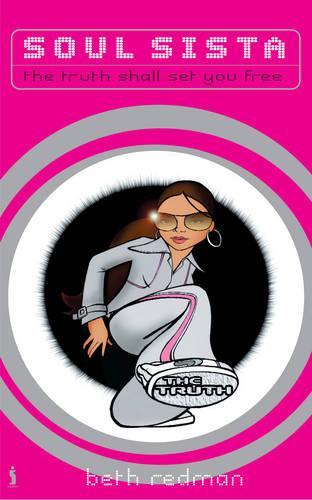 The Truth Shall Set You Free: v. 2: Soul Sista 2 (Survivor)
