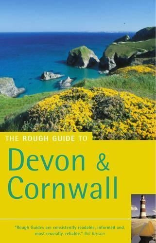 The Rough Guide to Devon and Cornwall (Rough Guide Travel Guides)