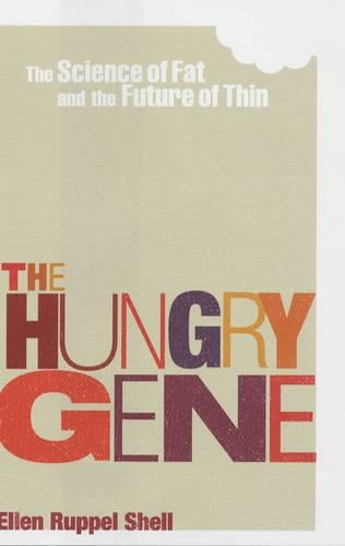 The Hungry Gene