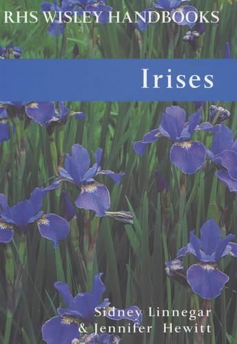 Irises (Royal Horticultural Society Wisley Handbook)