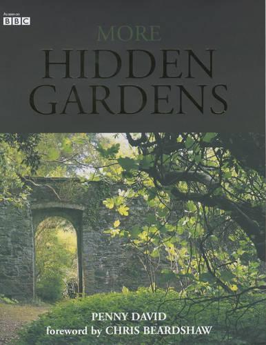 More Hidden Gardens