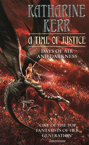 A Time of Justice: Days of Air and Darkness (Westlands)