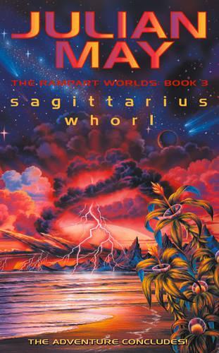 Sagittarius Whorl: The Rampart Worlds: Book 3