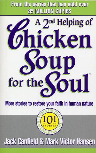 A 2nd Helping of Chicken Soup for the Soul