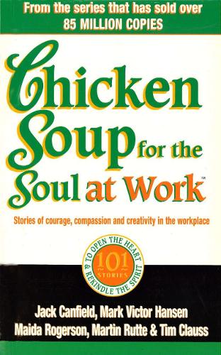 Chicken Soup for the Soul at Work