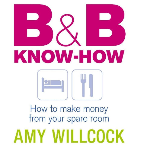 B & B Know-How: How to make money from your spare room