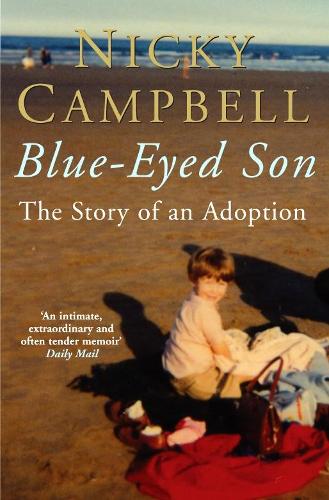 Blue-Eyed Son: The Story of an Adoption