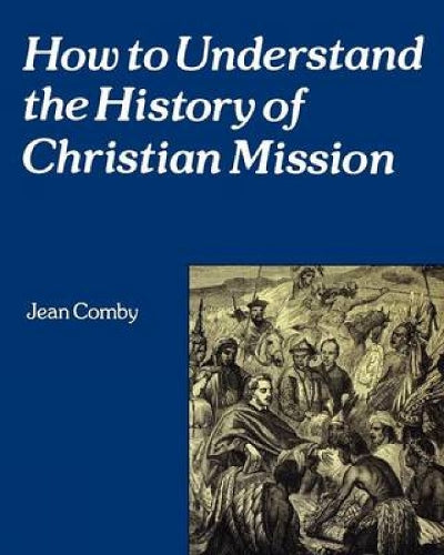 How to Understand the History of Christian Mission