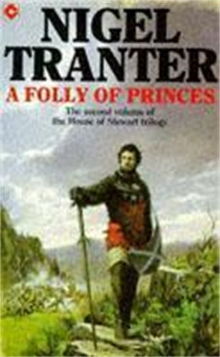 A Folly of Princes: House of Stewart Trilogy 2