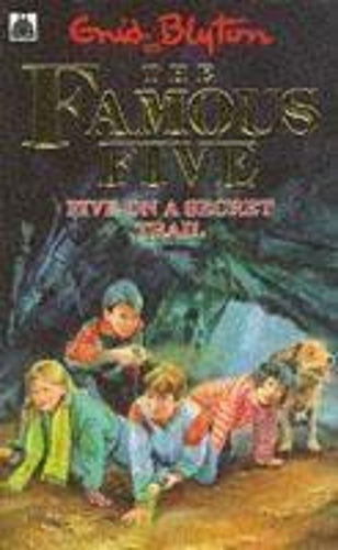 Five On A Secret Trail: Book 15 (Famous Five)