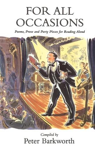 For All Occasions: A Selection of Poems, Prose and Party Pieces (Audition Speeches)