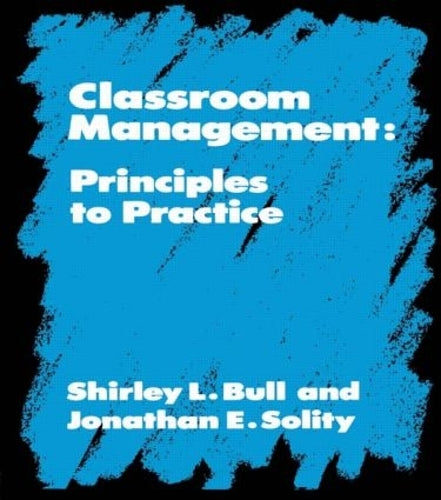 Classroom Management: Principles to Practice