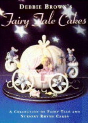 Debbie Browns Fairy Tale Cakes