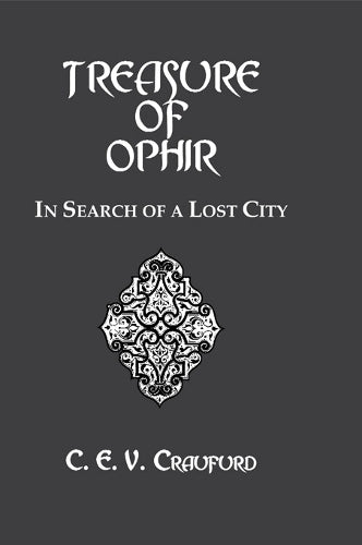 Treasure Of Ophir (Kegan Paul Travellers)