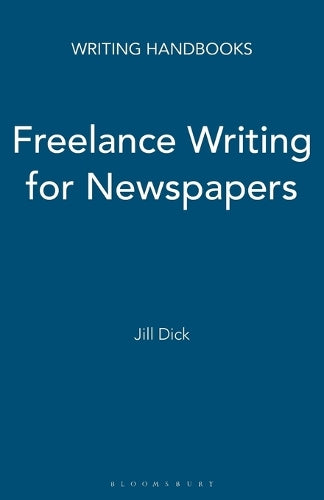 Freelance Writing for Newspapers (Writing Handbooks)