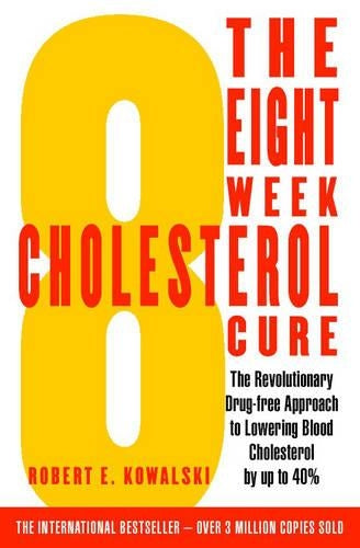The 8 Week Cholesterol Cure