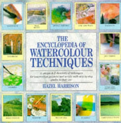 The Encyclopedia of Watercolour Techniques