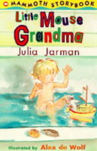 Little Mouse Grandma (Mammoth storybooks)