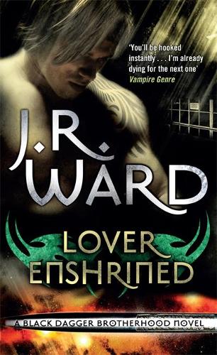 Lover Enshrined: Number 6 in series (Black Dagger Brotherhood)