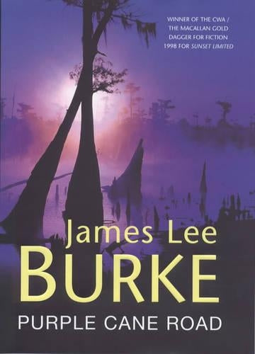Purple Cane Road (A Dave Robicheaux Mystery)