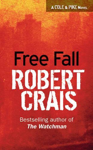 Free Fall (Elvis Cole Novels)