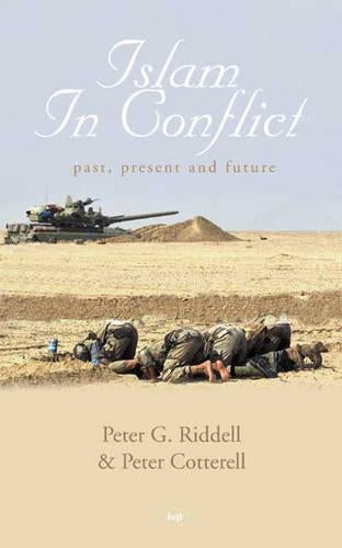 Islam in conflict: Past, Present, Future