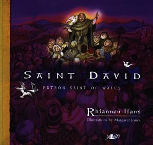 Saint David - Patron Saint of Wales