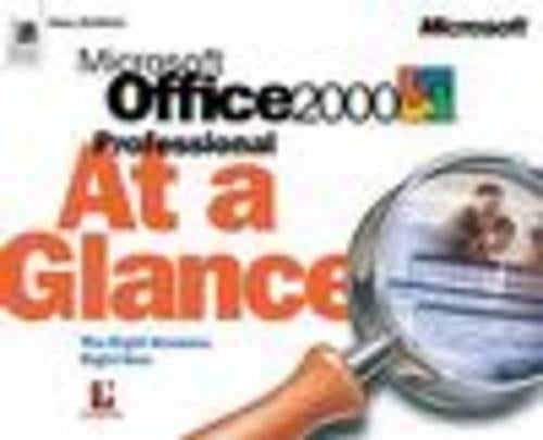 Microsoft Office 2000 Professional at a Glance (At a Glance (Microsoft))