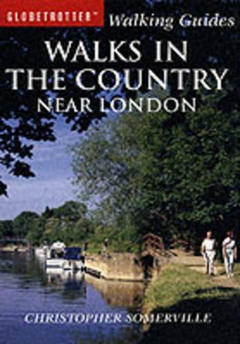 Walks in the Country Near London (Globetrotter Walking Guides)