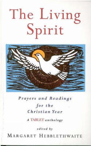 The Living Spirit: Prayers and Readings for the Christian Year