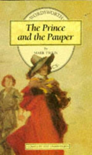 The Prince and the Pauper (Wordsworth Childrens Classics)