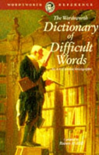 Wordsworth Dictionary of Difficult Words (Wordsworth Reference)