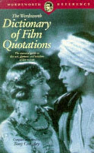 Wordsworth Dictionary of Film Quotations (Wordsworth Reference)