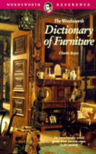 The Wordsworth Dictionary of Furniture (Wordsworth Reference)