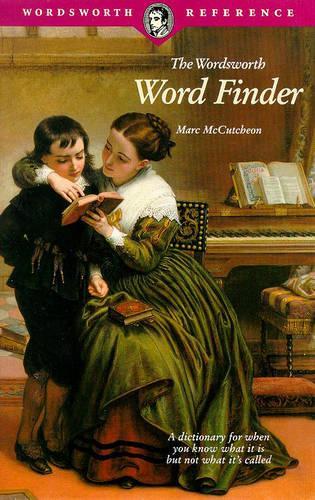 The Wordsworth Word Finder (Wordsworth Reference)