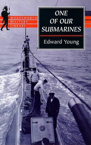 One of Our Submarines (Wordsworth Military Library)
