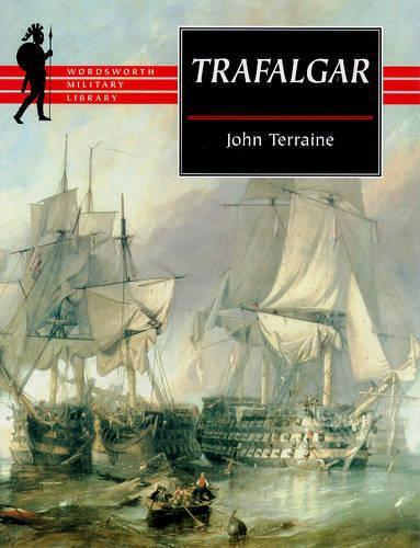 Trafalgar (Wordsworth Military Library)