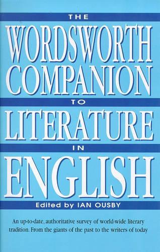 The Wordsworth Companion to Literature in English (Wordsworth Reference)