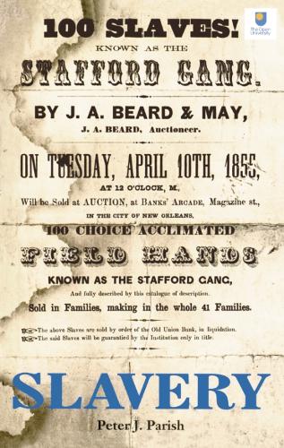 Slavery: The Many Faces of a Southern Institution (Open University Set Text) (British Association for American Studies (BAAS) Pamphlets)