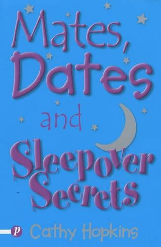 Mates, Dates and Sleepover Secrets