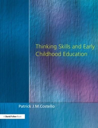 Thinking Skills and Early Childhood Education (Early Years & Primary)