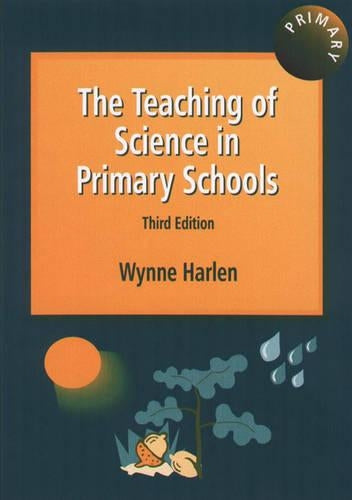 The Teaching of Science in Primary Schools