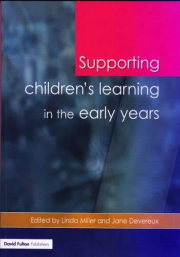 Supporting Childrens Learning in the Early Years