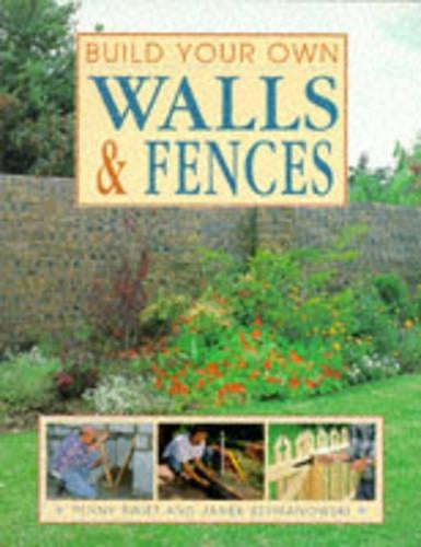 Build Your Own Walls and Fences