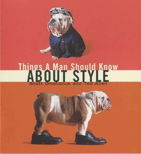 Things a Man Should Know About Style