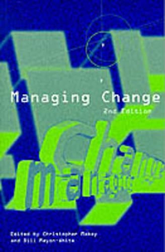 Managing Change (Published in association with The Open University)